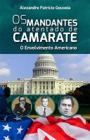 Os Mandantes do Atentado de Camarate