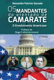 Os Mandantes do Atentado de Camarate