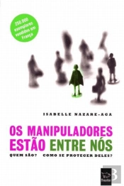 Os Manipuladores Estão Entre Nós