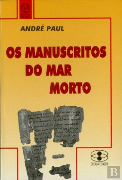 Bertrand.pt - Os Manuscritos do Mar Morto