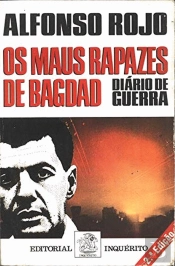 Os Maus Rapazes de Bagdad - Diário de Guerra
