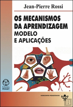 Bertrand.pt - Os Mecanismos da Aprendizagem