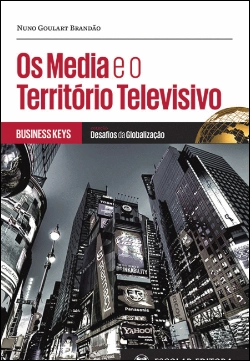 Bertrand.pt - Os Media e o Território Televisivo