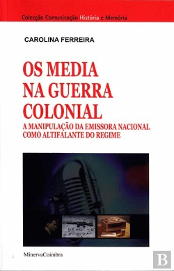 Bertrand.pt - Os Media na Guerra Colonial