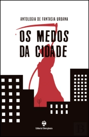 Os Medos da Cidade