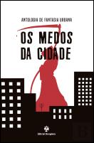 Os Medos da Cidade