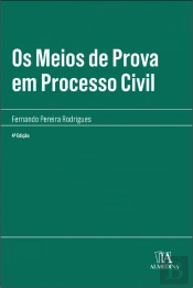 Os Meios de Prova em Processo Civil