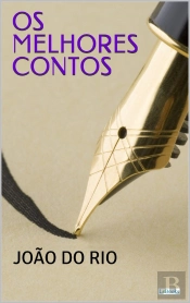 Os Melhores Contos De João Do Rio
