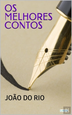 Bertrand.pt - Os Melhores Contos De João Do Rio