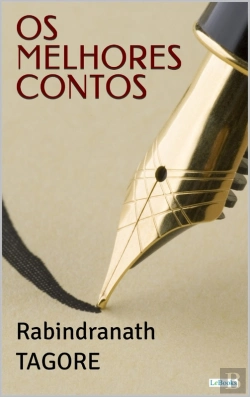Bertrand.pt - Os Melhores Contos De Rabindranath Tagore