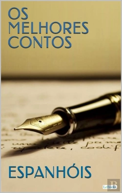 Bertrand.pt - Os Melhores Contos Espanhóis