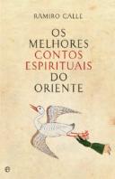Os Melhores Contos Espirituais do Oriente