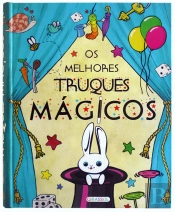 Os Melhores Truques Mágicos