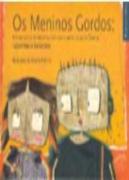 Os Meninos Gordos