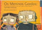 Os Meninos Gordos