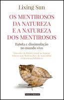 Os Mentirosos da Natureza e a Natureza dos Mentirosos