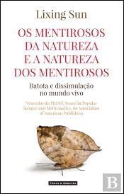 Os Mentirosos da Natureza e a Natureza dos Mentirosos