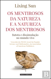 Os Mentirosos da Natureza e a Natureza dos Mentirosos