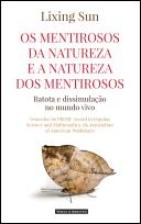 Os Mentirosos da Natureza e a Natureza dos Mentirosos