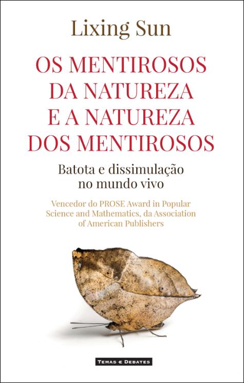 Os Mentirosos da Natureza e a Natureza dos Mentirosos