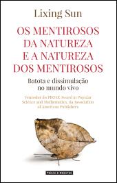 Os Mentirosos da Natureza e a Natureza dos Mentirosos