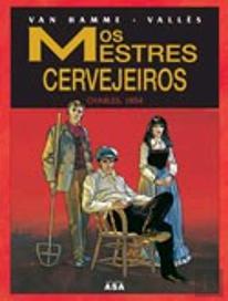 Os Mestres Cervejeiros - Charles, 1854
