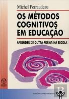 Os Métodos Cognitivos em Educação