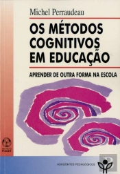 Os Métodos Cognitivos em Educação