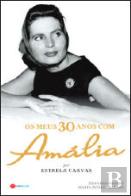 Os Meus 30 Anos com Amália