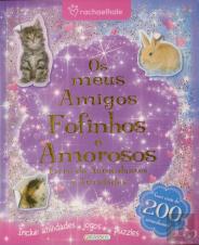 Os Meus Amigos Fofinhos e Amorosos