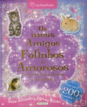 Os Meus Amigos Fofinhos e Amorosos
