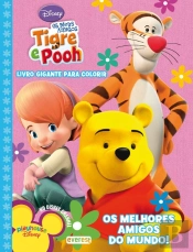 Os Meus Amigos Tigre e Pooh - Os Melhores Amigos do Mundo!