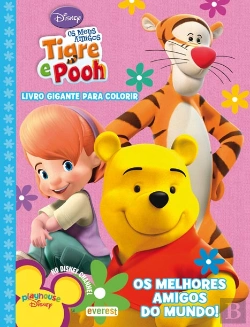 Bertrand.pt - Os Meus Amigos Tigre e Pooh - Os Melhores Amigos do Mundo!