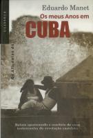 Os Meus Anos em Cuba