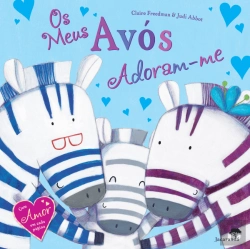 Bertrand.pt - Os Meus Avós Adoram-me