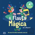Os Meus Livrinhos Ilustrados com Som - A Flauta Mágica