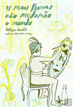 Bertrand.pt - Os Meus Poemas Não Mudarão o Mundo