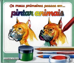 Bertrand.pt - Os Meus Primeiros Passos em Pintar Animais