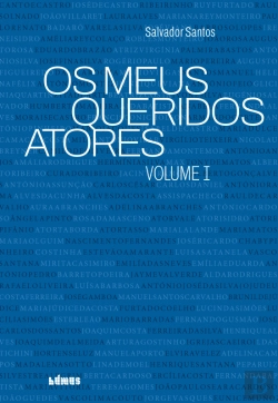 Bertrand.pt - Os Meus Queridos Atores - Volume I
