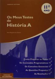Os Meus Testes de História A - 11º Ano