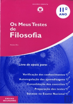 Bertrand.pt - Os Meus Testes Filosofia 11º Ano