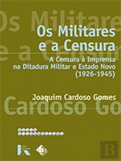 Os Militares e a Censura