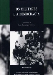 Os Militares e a Democracia