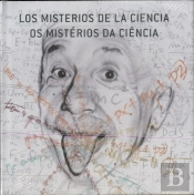 Os Mistérios Da Ciência  / Misterios De La Ciência (Los) (Português/Espanhol/Inglês/Italiano)