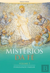 Os Mistérios da Fé - Vol. 3