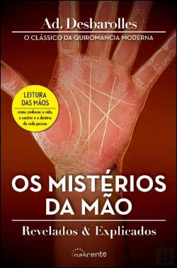 Bertrand.pt - Os Mistérios da Mão: Revelados e Explicados