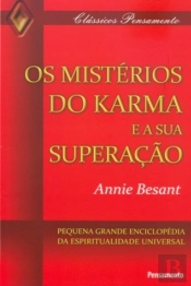 Os Mistérios Do Karma E Sua Superação