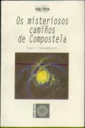 Os Misteriosos Camiños De Compostela