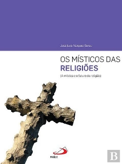 Bertrand.pt - Os Místicos das Religiões