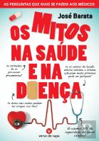Os Mitos na Saúde e na Doença